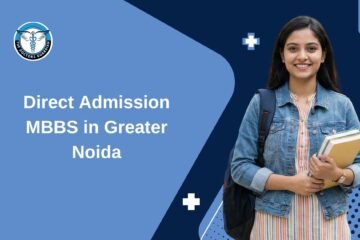 Direct Admission MBBS in Greater Noida