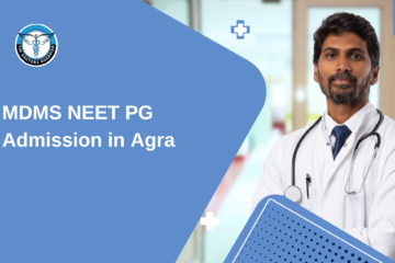 MDMS NEET PG Admission in Agra