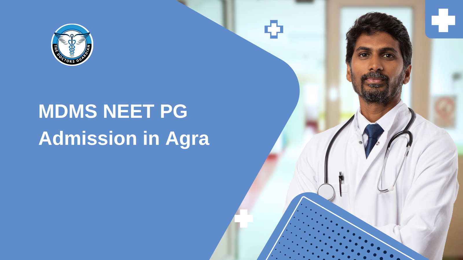 MDMS NEET PG Admission in Agra