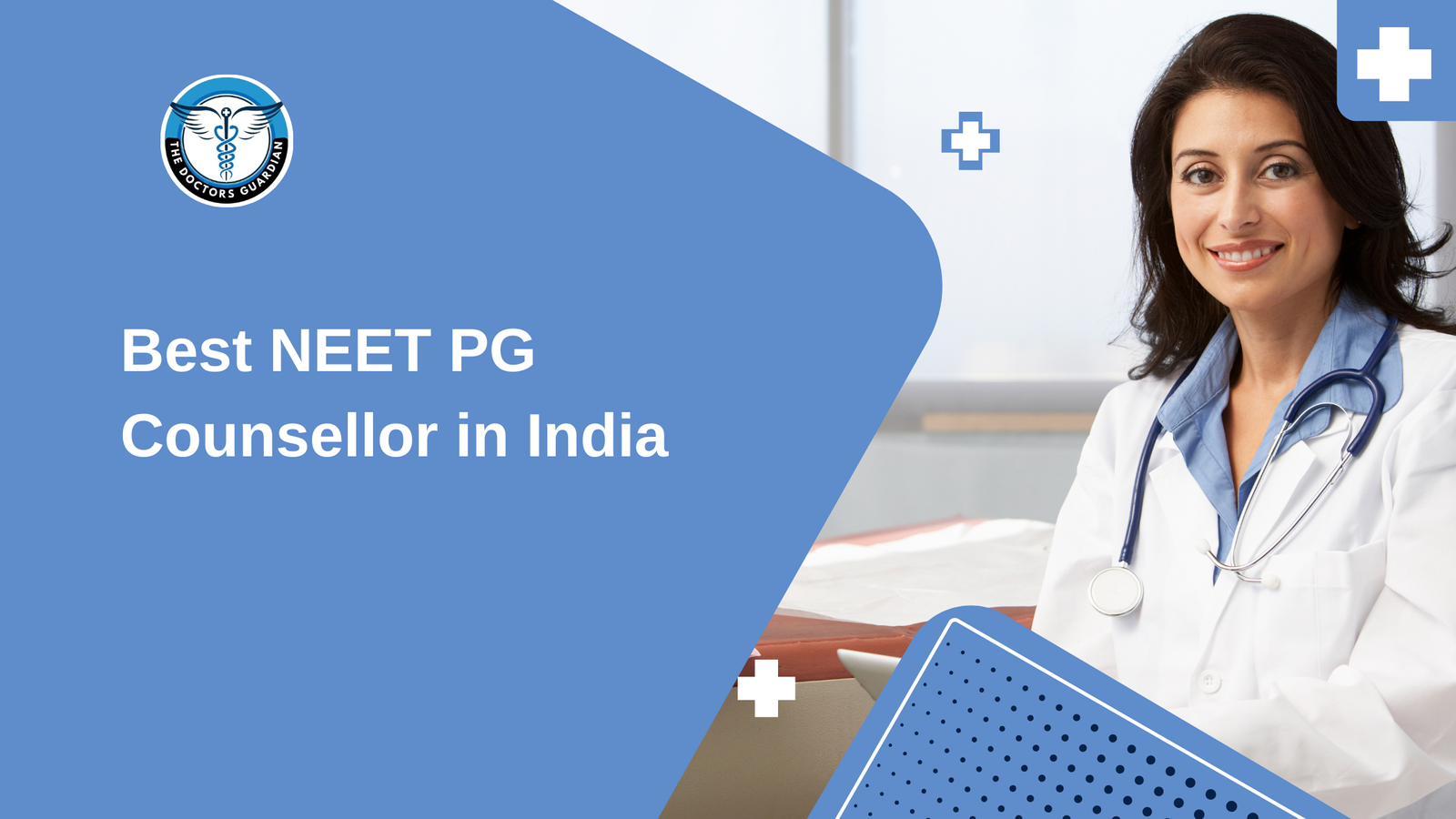 Best NEET PG Counsellor in India
