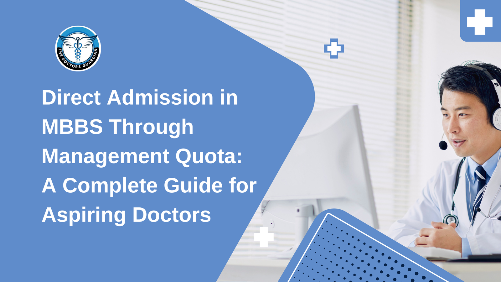 Direct Admission in MBBS Through Management Quota: A Complete Guide for Aspiring Doctors