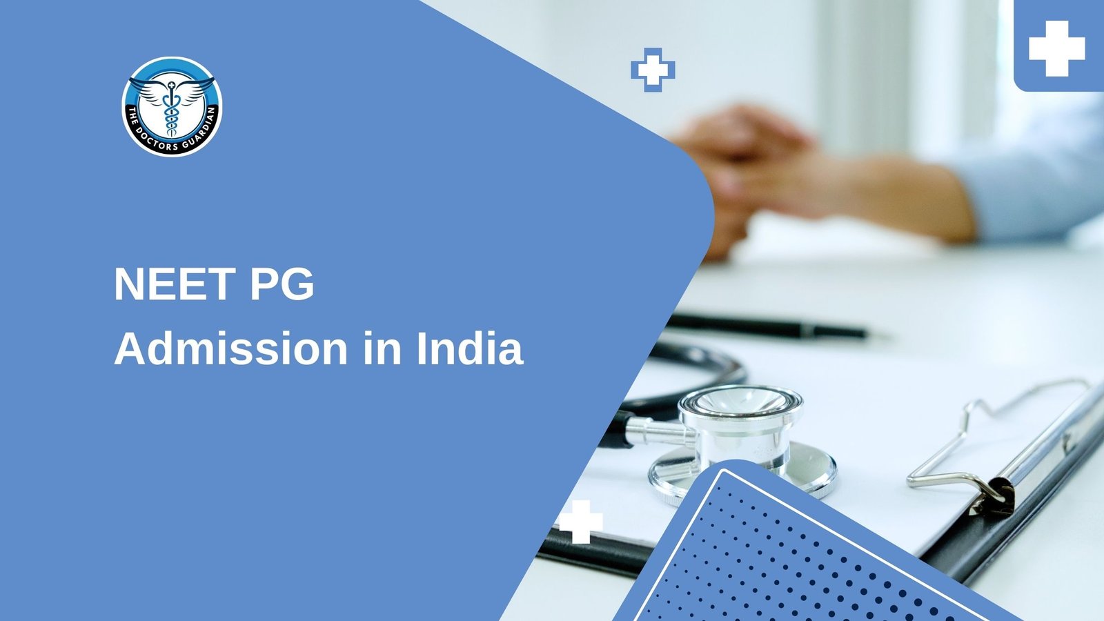 NEET PG Admission in India
