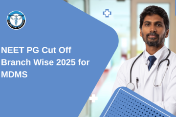 NEET PG Cut Off Branch Wise 2025 for MDMS