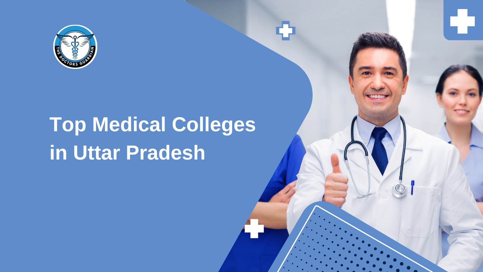 Top Medical Colleges in Uttar Pradesh
