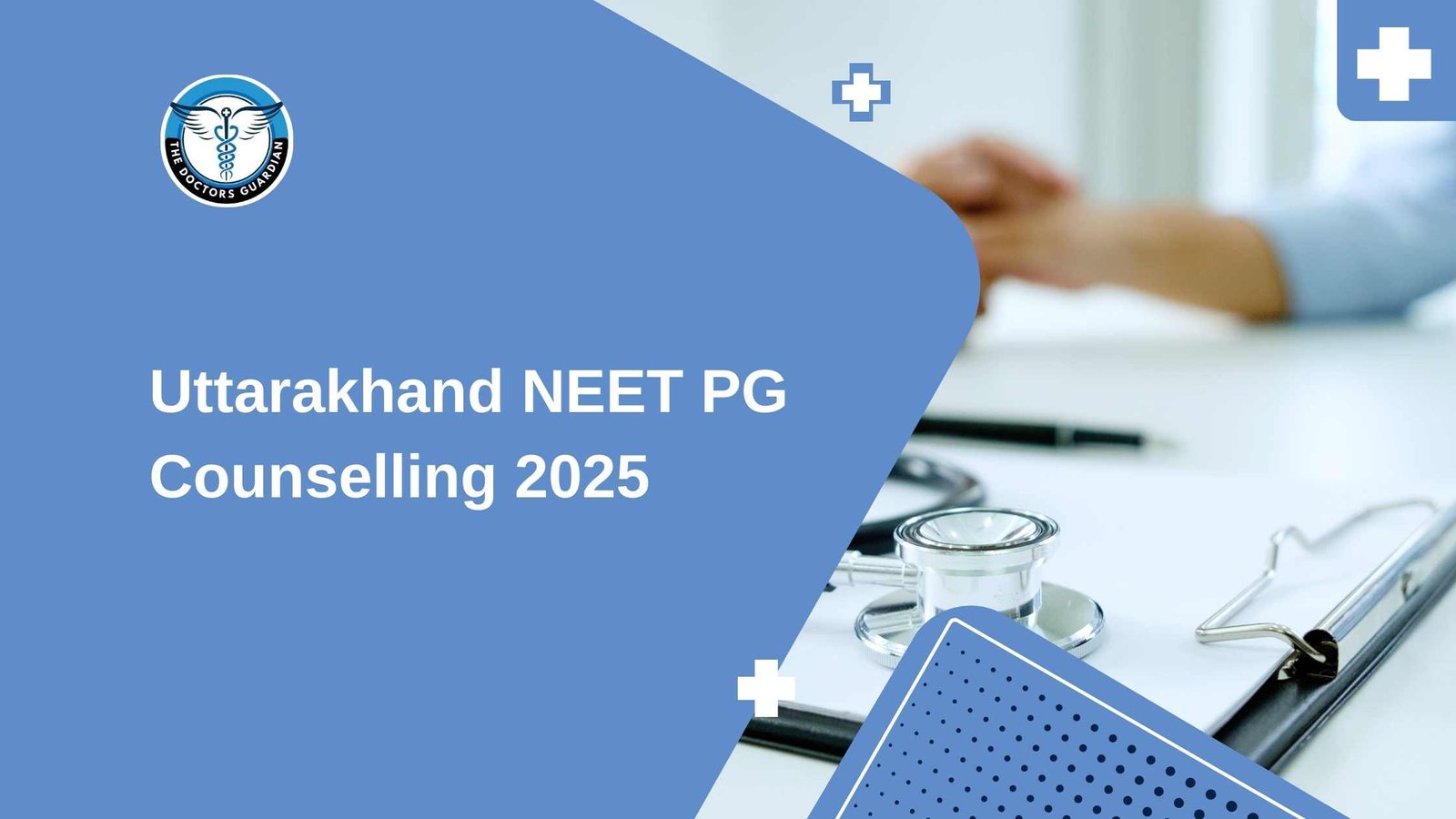 Uttarakhand NEET PG Counselling 2025