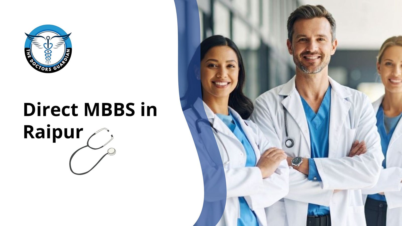 Direct MBBS in Raipur