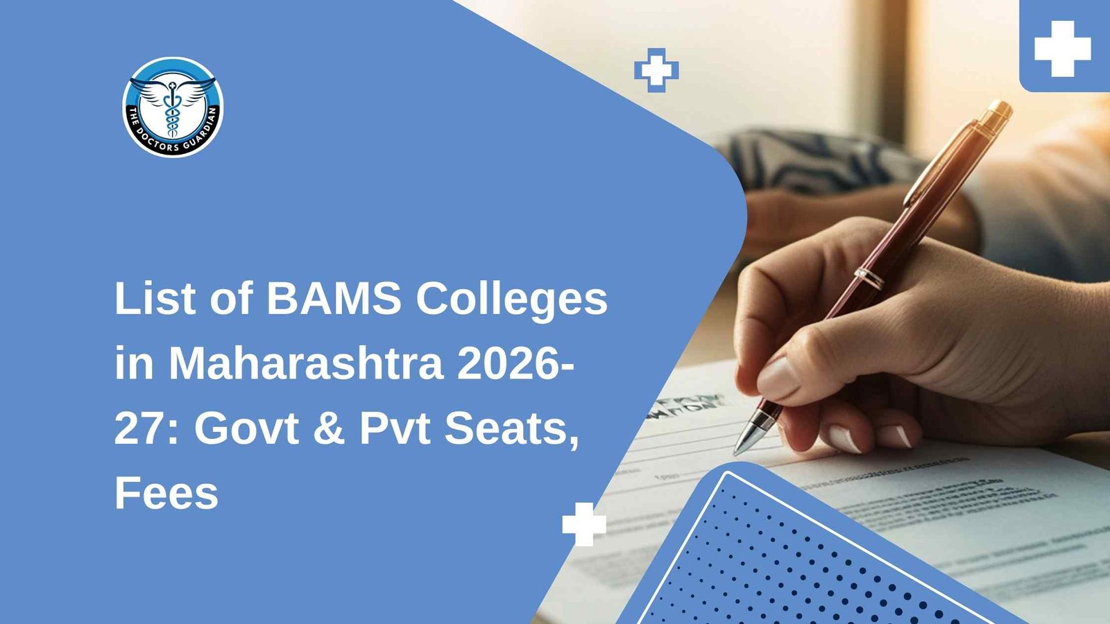 List of BAMS Colleges in Maharashtra 2026-27: Govt & Pvt Seats, Fees
