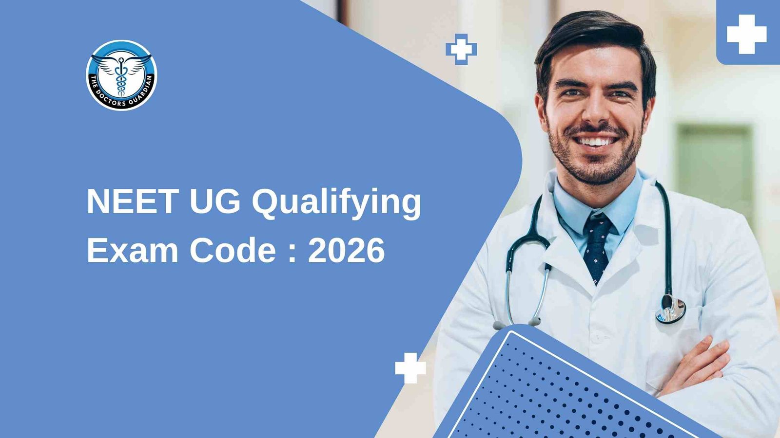 NEET UG Qualifying Exam Code : 2026