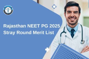 Rajasthan NEET PG 2025 Stray Round Merit List