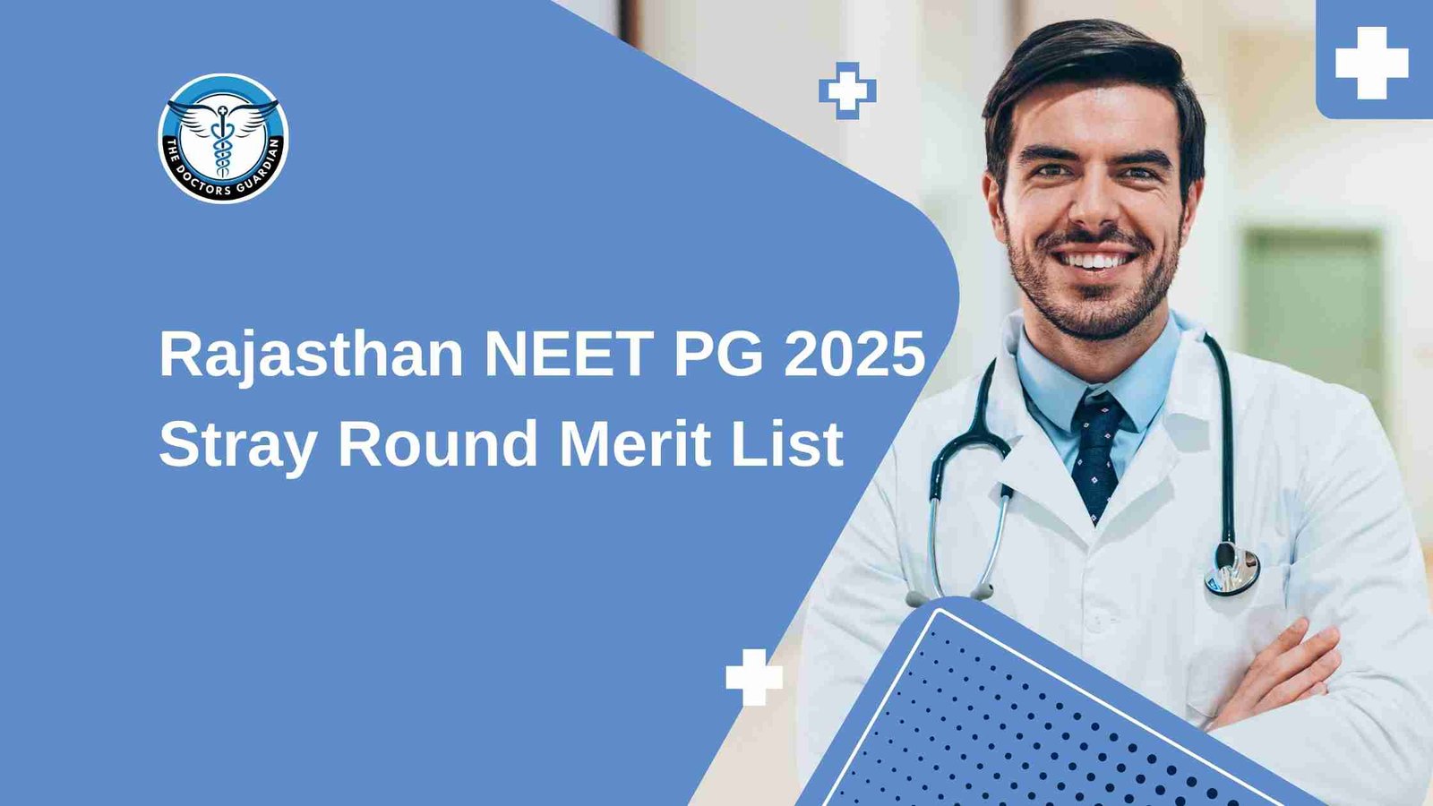 Rajasthan NEET PG 2025 Stray Round Merit List