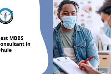 Best MBBS Consultant in Dhule