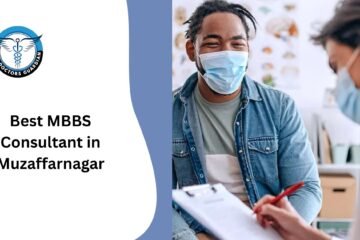 Best MBBS Consultant in Muzaffarnagar