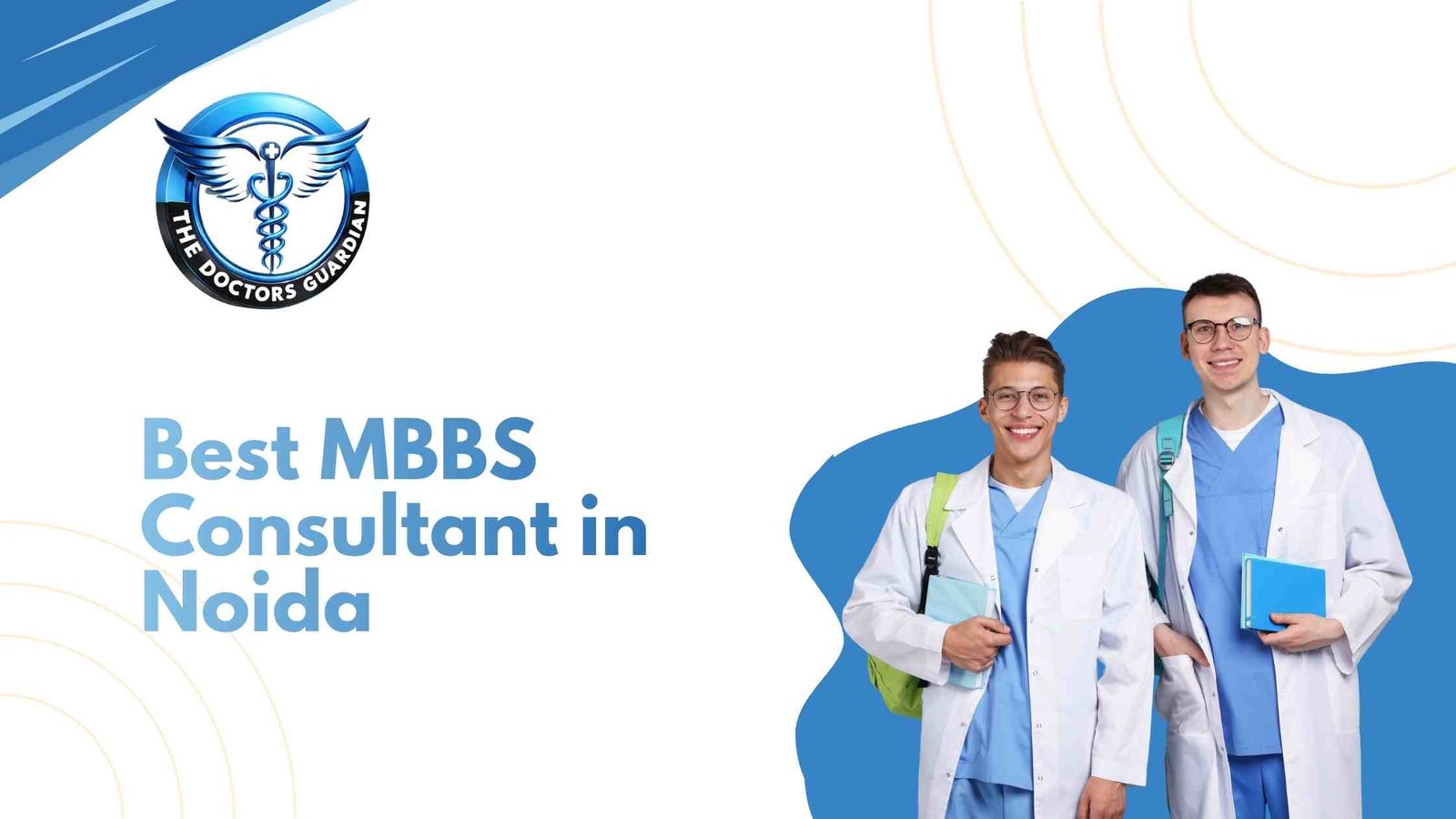 Best MBBS Consultant in Noida