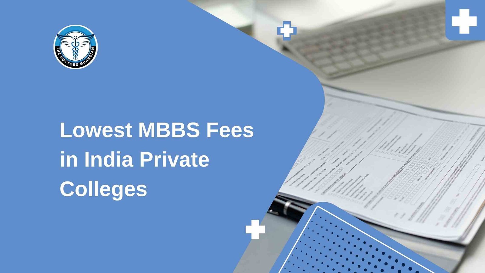 Lowest MBBS Fees in India Private Colleges