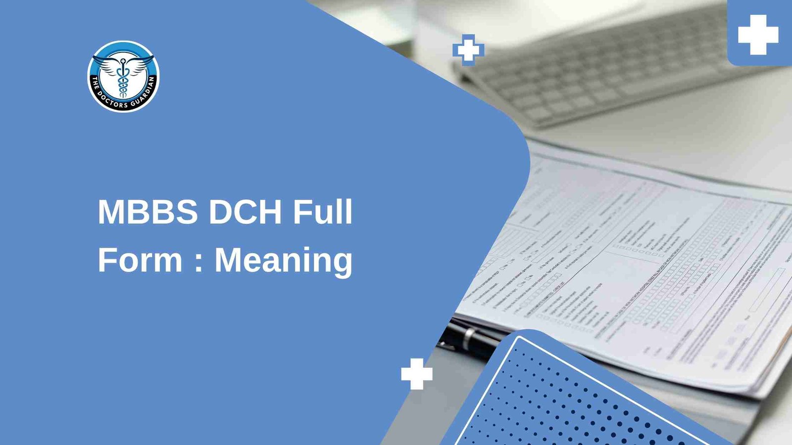 MBBS DCH Full Form