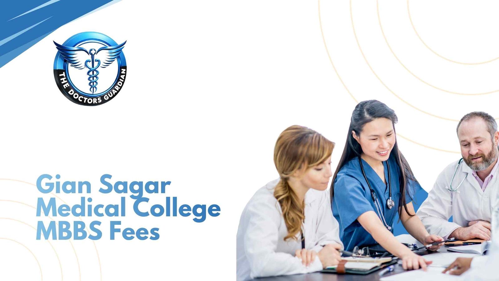 Gian Sagar Medical College MBBS Fees