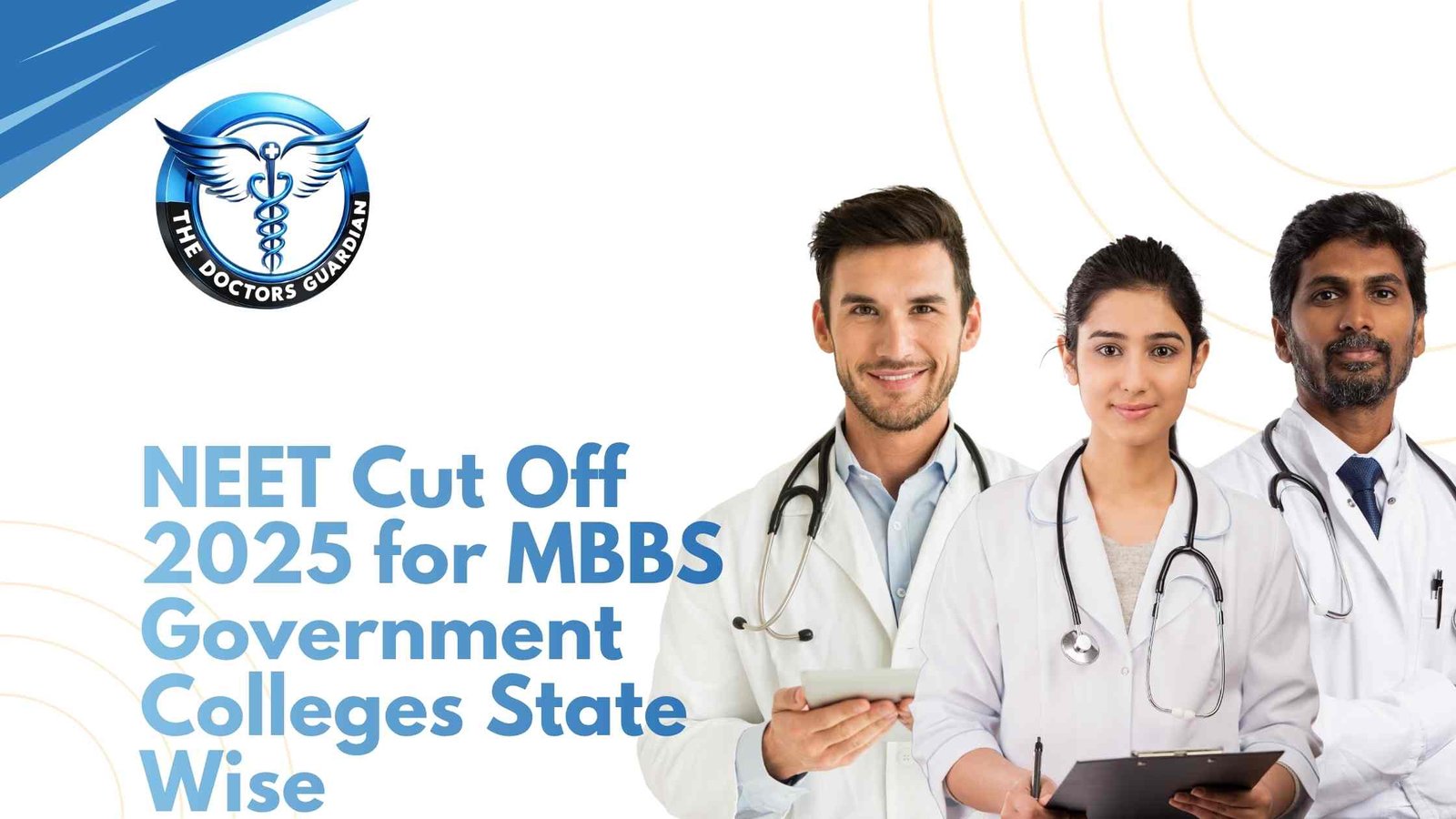 NEET Cut Off 2025 for MBBS Government Colleges State Wise
