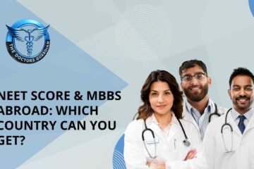 NEET Score & MBBS Abroad: Which Country Can You Get?
