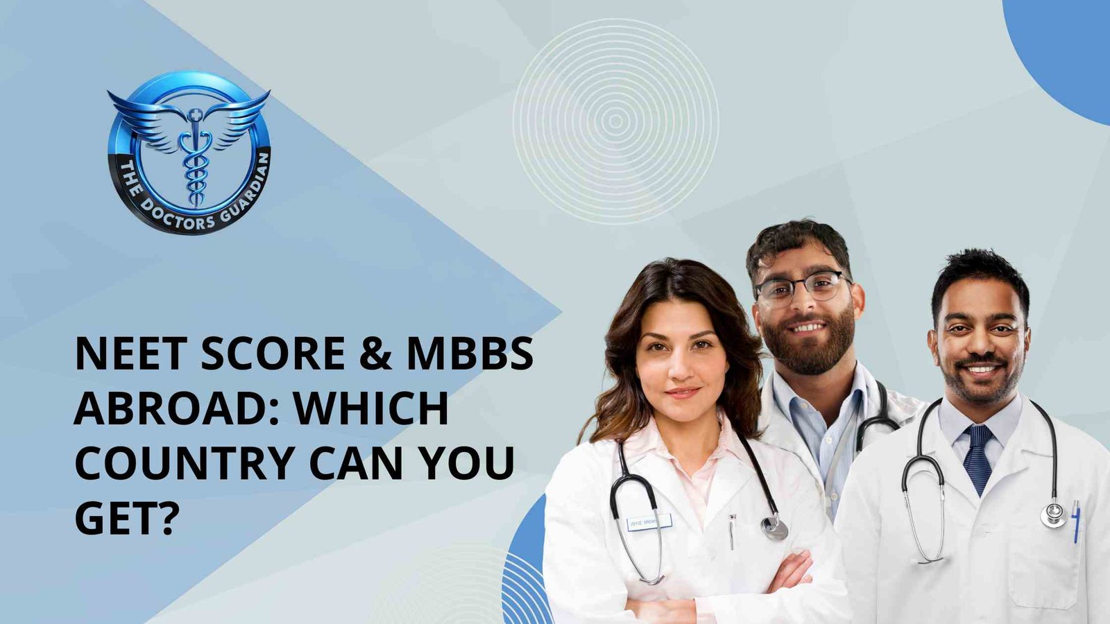 NEET Score & MBBS Abroad: Which Country Can You Get?