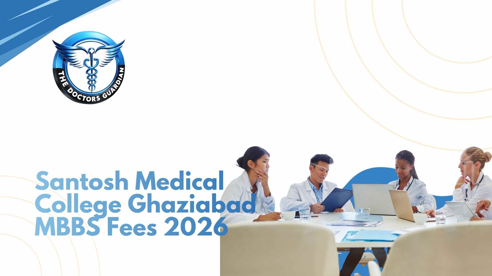 Santosh Medical College Ghaziabad MBBS Fees 2026
