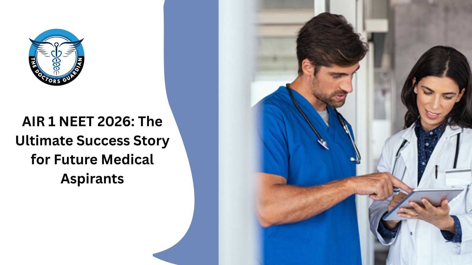 AIR 1 NEET 2026: The Ultimate Success Story for Future Medical Aspirants