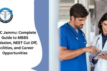 GMC Jammu: Complete Guide to MBBS Admission, NEET Cut Off, Facilities, and Career Opportunities