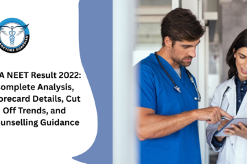 NTA NEET Result 2022: Complete Analysis, Scorecard Details, Cut Off Trends, and Counselling Guidance