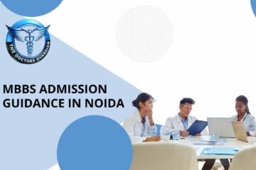 MBBS Admission Guidance in Noida