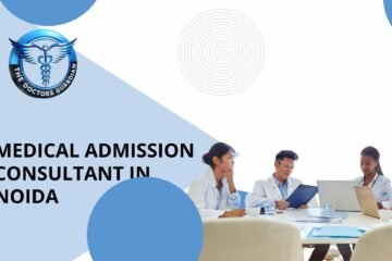 Medical Admission Consultant in Noida