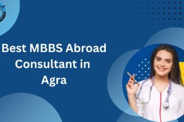 Best MBBS Abroad Consultant in Agra