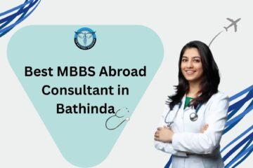 Best MBBS Abroad Consultant in Bathinda