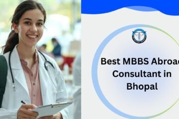 Best MBBS Abroad Consultant in Bhopal