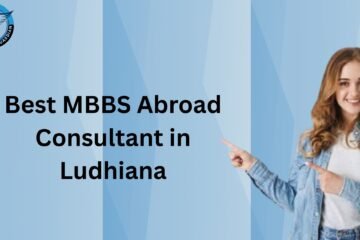 Best MBBS Abroad Consultant in Ludhiana