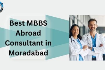 Best MBBS Abroad Consultant in Moradabad