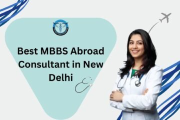 Best MBBS Abroad Consultant in New Delhi