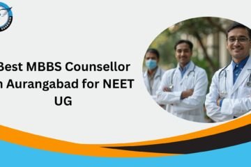 Best MBBS Counsellor in Aurangabad for NEET UG