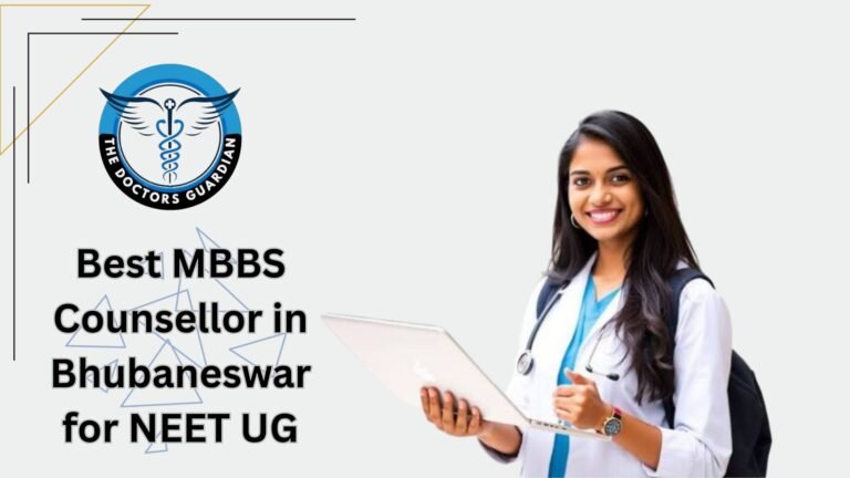 Best MBBS Counsellor in Bhubaneswar for NEET UG