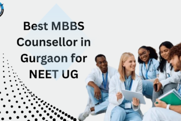 Best MBBS Counsellor in Gurgaon for NEET UG