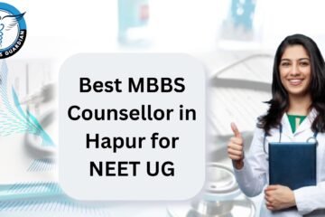 Best MBBS Counsellor in Hapur for NEET UG