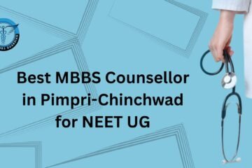 Best MBBS Counsellor in Pimpri-Chinchwad for NEET UG