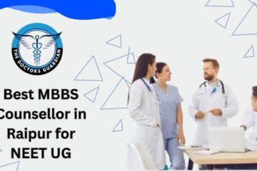 Best MBBS Counsellor in Raipur for NEET UG