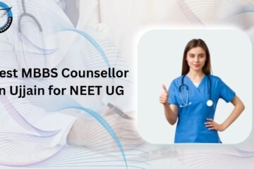 Best MBBS Counsellor in Ujjain for NEET UG