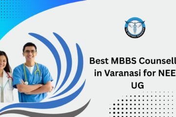 Best MBBS Counsellor in Varanasi for NEET UG