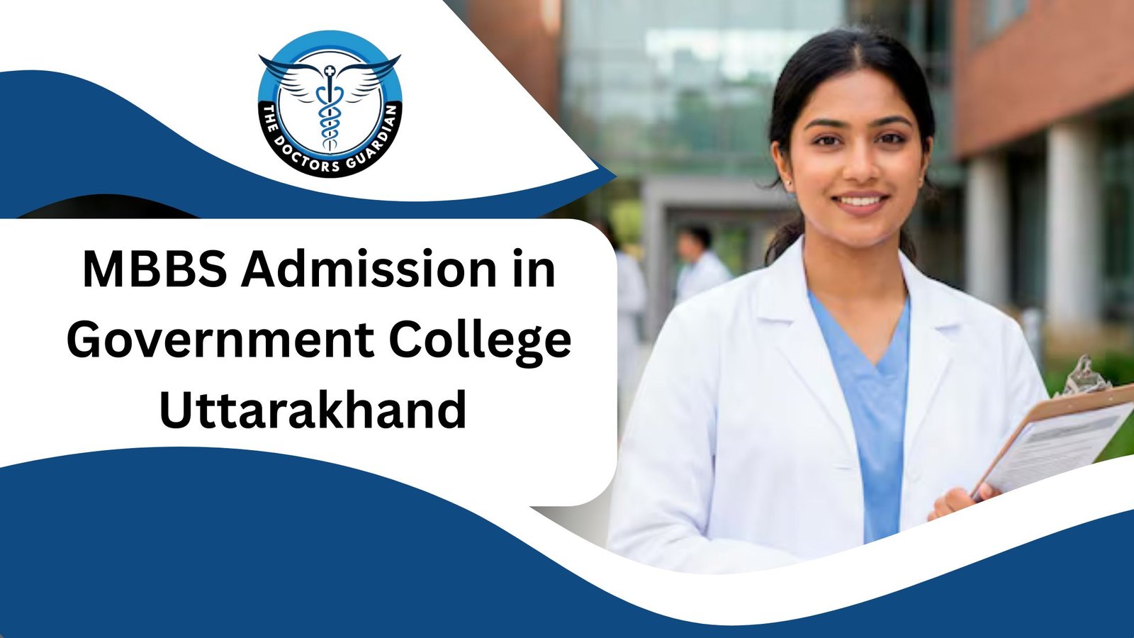 MBBS Admission in Government College Uttarakhand