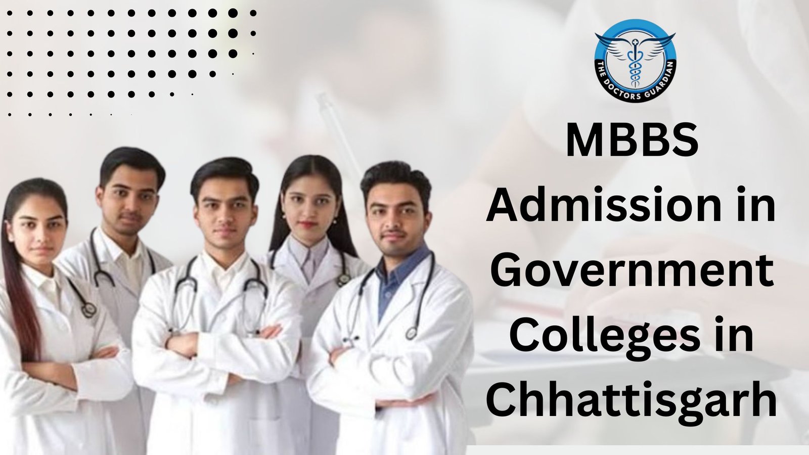 MBBS Admission in Government Colleges in Chhattisgarh